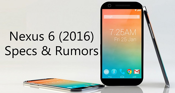 The rumors of the upcoming Google Nexus 2016